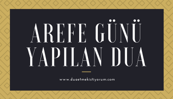 dua etmek istiyorum